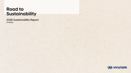 Hyundai Motor Company - 2026 Sustainability Report (FY2025). Road to Sustainability