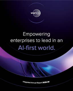 Wipro Limited - Integrated Annual Report 2025-26. Empowering enterprises to lead in an AU-first world