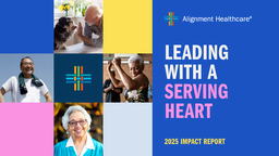 Alignment Healthcare Inc - 2025 Impact Report. Leading with a Serving Heart