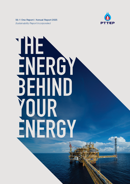 PTT Exploration and Production Public Company Limited - 56-1 One Report / Annual Report 2025 Sustainability Report Incorporated. The Energy Behind Your Energy