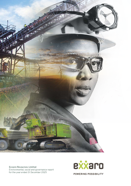 Exxaro Resources Limited - Environmental, social and governance report for the year ended 31 December 2025. Powering Possibility