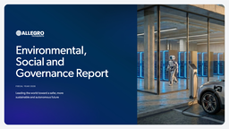 Allegro MicroSystems Inc - Environmental, Social and Governance Report Fiscal Year 2026. Leading the world toward a safer, more sustainable and autonomous future