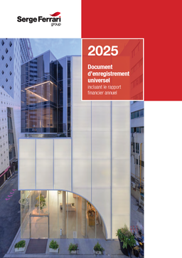 Serge Ferrari SAS - 2025 Document d’enregistrement universel incluant le rapport financier annuel