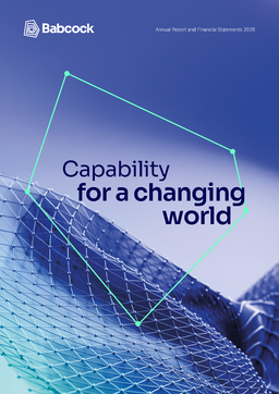 Babcock International Group PLC - Annual Report and Financial Statements 2026. Capability for a changing world