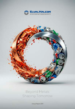 ELVALHALCOR Hellenic Copper and Aluminium Industry SA - Annual Report 2025. Beyond Metals Shaping Tomorrow