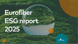 Eurofiber Nederland BV - ESG Report 2025. Our progress on Environment, Social & Governance