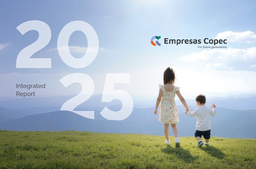 Empresas Copec SA - Integrated Report 2025. For future generations