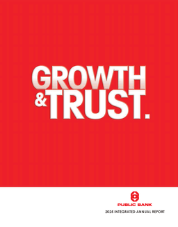 Public Bank Berhad - 2025 Integrated Annual Report. Growth & Trust