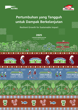PT Astra International Tbk - Laporan Keberlanjutan Sustainability Report 2025. Resilient Growth for Sustainable Impact
