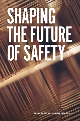 Troax Group AB - Annual Report 2025. Shaping the Future of Safety