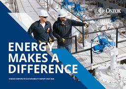 ONEOK Inc - 2025-2026 Corporate Sustainability Report. Energy Makes a Difference