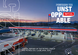 Petrol, Slovenska energetska druzba dd Ljubljana - Annual Report 2025. Powering the UNST Oppble