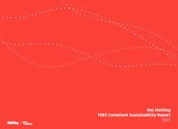 Koç Holding AŞ - TSRS Compliant Sustainability Report 2025