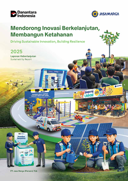 PT Jasa Marga (Persero) Tbk - 2025 Laporan Keberlanjutan Sustainability Report. Driving Sustainable Innovation, Building Resilience