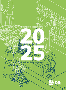 Dit - Distribuzione Italiana - Soc Coop - Bilancio di sostenibilità 2025. Il valore delle relazioni
