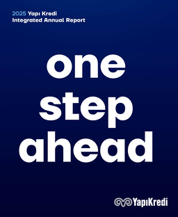 Yapi ve Kredi Bankasi AS - 2025 Integrated Annual Report. One Step Ahead