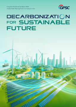 Global Power Synergy Public Company Limited - Integrated Sustainability Report 2025. Decarbonization for Sustainable Future