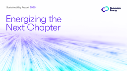 Mubadala Energy - 2025 Sustainability Report. Energizing the Next Chapter