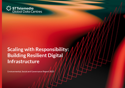 ST Telemedia Global Data Centres - Environmental, Social and Governance Report 2025. Scaling with Responsibility: Building Resilient Digital Infrastructure