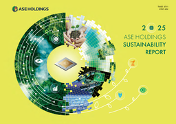 ASE Technology Holding Co Ltd - 2025 Sustainability Report