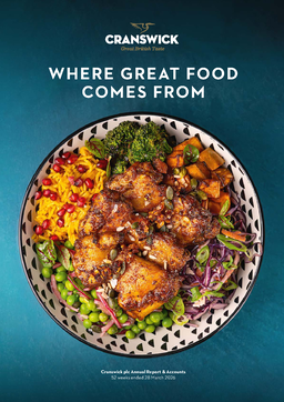 Cranswick plc - Annual Report & Accounts 52 weeks ended 28 March 2026. Where Great Food Comes From