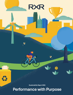 RXR Realty LLC - Sustainability Report 2025. Performance with Purpose