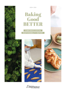 Délifrance SA - Corporate Social Responsibility Report 2024-2025. Baking Good Better