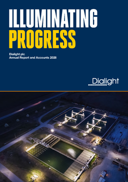 Dialight plc - Annual Report and Accounts 2026. Iluminating Progress