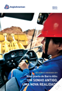 Anglo American Brasil Ltda - Relatório À Sociedade 2011. Nova planta de Barro Alto: um sonho antigo, uma nova realidade