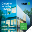 Euro Chlor - Chlorine Industry Review 2013-2014. European Chlor-Alkali Landscape Buoyed by Investor Confidence