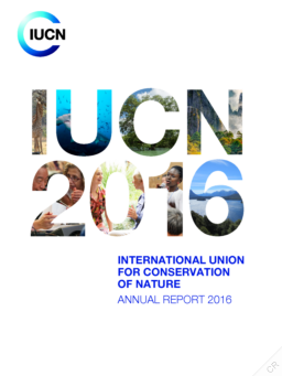 The International Union for Conservation of Nature and Natural Resources - Annual Report 2016