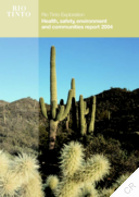 Rio Tinto Mining and Exploration Ltd - Health, safety, environment and communities report 2004