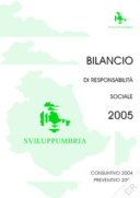 Sviluppumbria SpA - Bilancio di Responsabilità Sociale 2005. Consuntivo 2004. Preventivo 2005